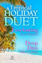 A Tropical Holiday Duet 