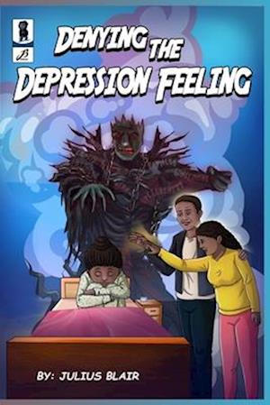 Denying the Depression Feeling