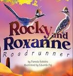 Rocky and Roxanne Roadrunner 