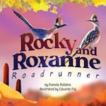 Rocky and Roxanne Roadrunner 