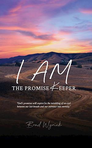 I Am The Promise Keeper