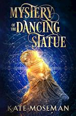 Mystery of the Dancing Statue 