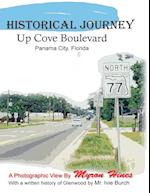 Historic Journey Up Cove Boulevard in Panama City, Florida