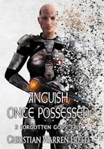 Anguish Once Possessed 