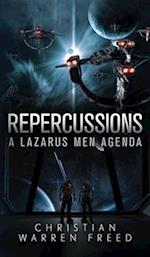 Repercussions: A Lazarus Men Agenda 