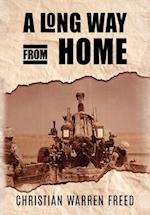 A Long Way From Home: My Time in Iraq and Afghanistan 