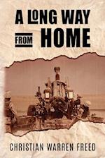 A Long Way From Home: My Time In Iraq and Afghanistan 
