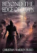 Beyond the Edge of Dawn