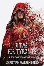 A Time For Tyrants