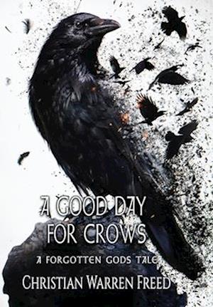 A Good Day For Crows