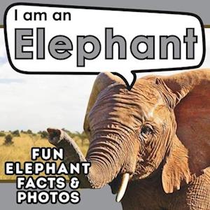 I am an Elephant