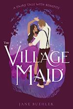 Village Maid: A Fairy Tale with Benefits