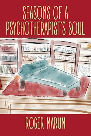 Seasons of a Psychotherapist's Soul