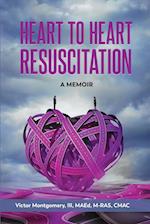 Heart to Heart Resuscitation
