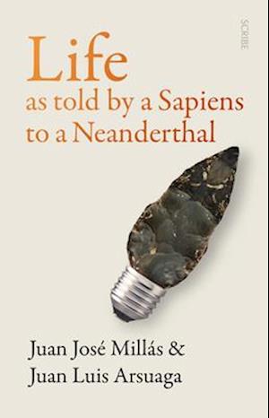 Life as Told by a Sapiens to a Neanderthal