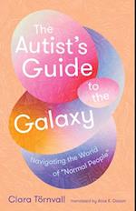 The Autist's Guide to the Galaxy