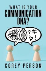 What Is Your Communication DNA 