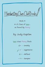 Handwriting Clues Club - Book 3: A-Z Clues of Iggy... as found by Peony 