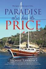 Paradise Also Has Its Price