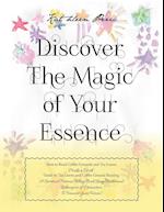 Discover Magic of Your Essence