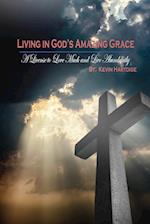 Living in God's Amazing Grace