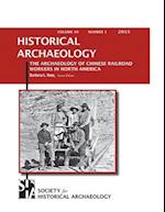 The Archaeology of Chinese Railroad Workers in North America 