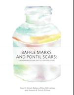 Baffle Marks and Pontil Scars: A Reader on Historic Bottle Identification 