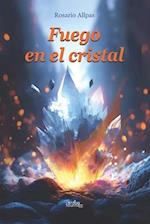 Fuego en el cristal