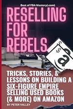 Reselling For Rebels