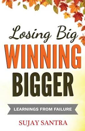 Losing Big Winning Bigger