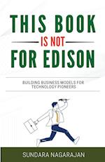 This Book is not for Edison