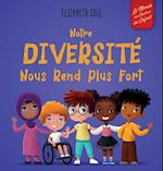 Notre Diversité Nous Rend Plus Fort