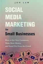 Social Media Marketing  for Small Businesses