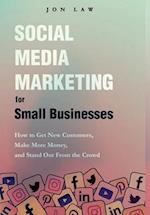 Social Media Marketing for Small Businesses 