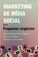 Marketing nas Redes Sociais para Pequenas Empresas