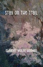 Stay on the Trail