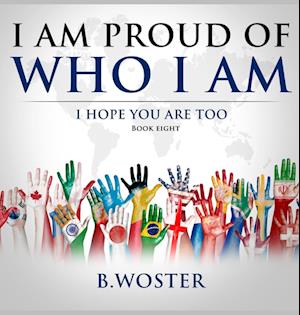 I Am Proud of Who I Am