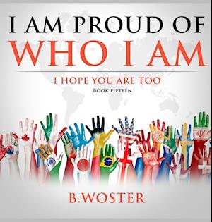 I Am Proud of Who I Am