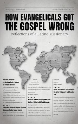 How Evangelicals Got the Gospel Wrong