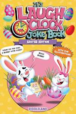 It's Laugh O'Clock Joke Book - Easter Edition