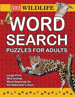 302 Wildlife Word Search Puzzles for Adults