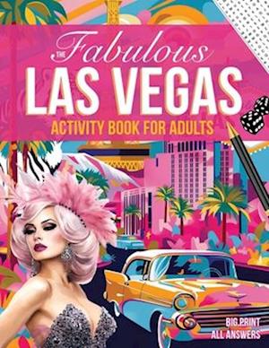 The Fabulous Las Vegas Activity Book for Adults