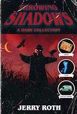 Throwing Shadows: A Dark Collection 
