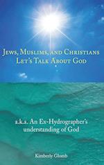 Jews, Muslims, and Christians