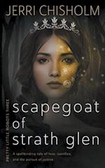 Scapegoat of Strath Glen: A YA Fantasy Romance series 