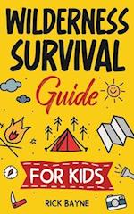 Wilderness Survival Guide for Kids 