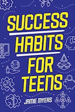Success Habits for Teens 