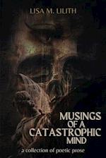 Musings of a Catastrophic Mind