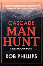 Cascade Manhunt: A Luke McCain Novel 