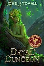 Dryad Dungeon: A Dungeon Lord Adventure 